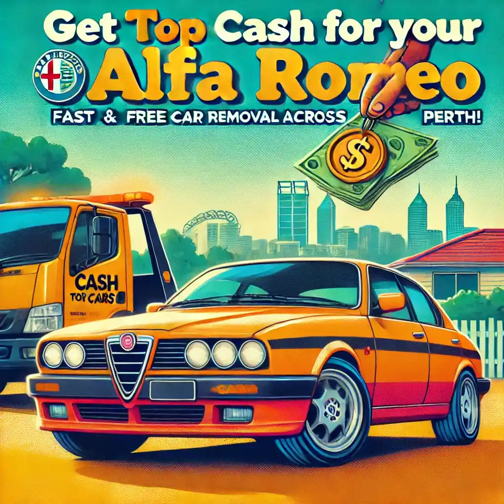 Get Top Cash for Your Alfa Romeo - Fast & Free Car Removal Across Perth!