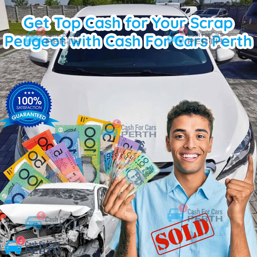 Get-Top-Cash-for-Your-Scrap-Peugeot-with-Cash-For-Cars-Perth