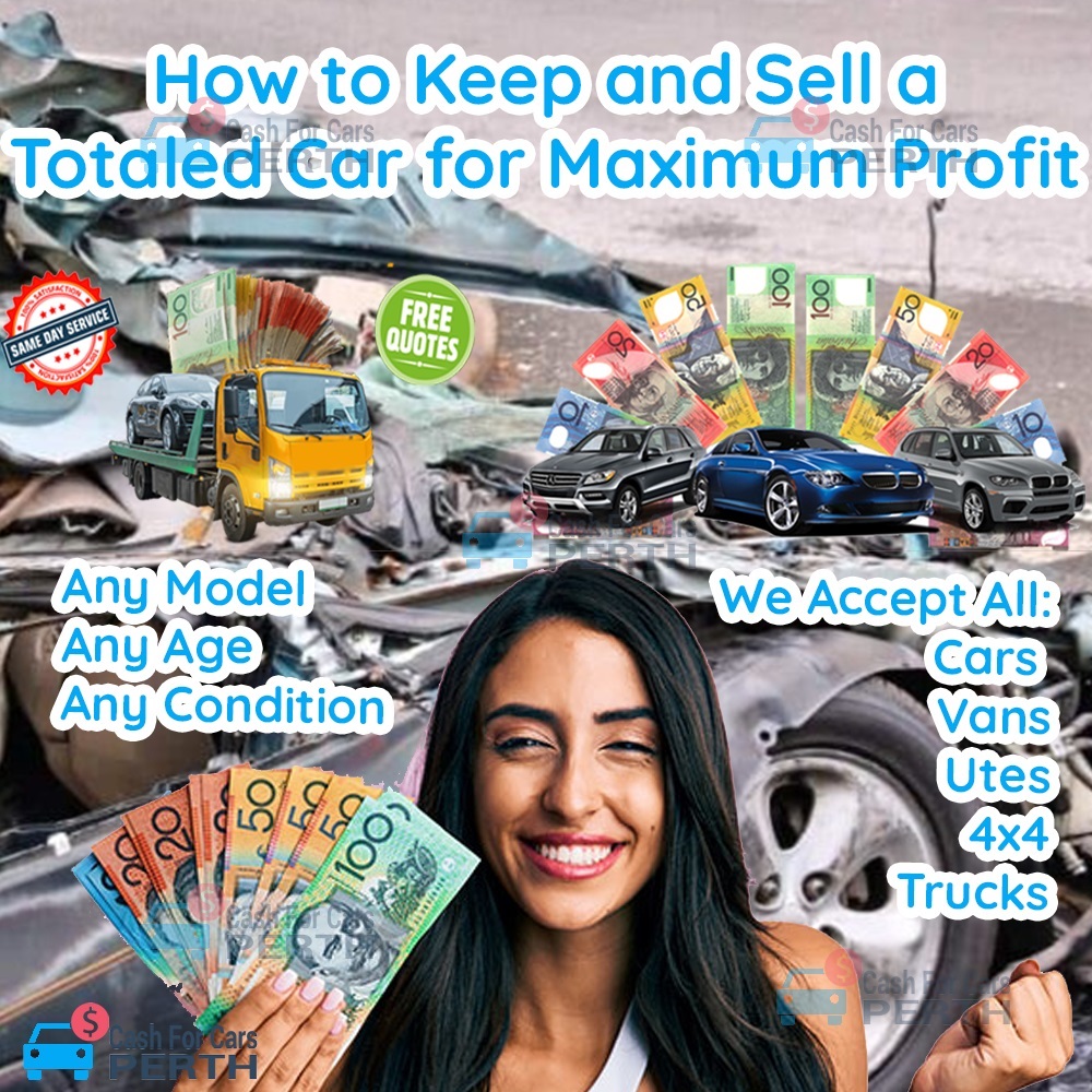 How to Keep and Sell a Totaled Car for Maximum Profit