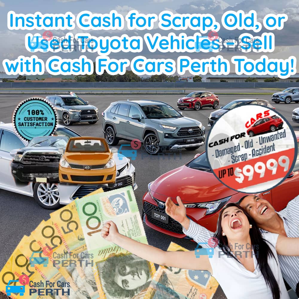 Instant-Cash-for-Scrap,-Old,-or-Used-Toyota-Vehicles-Sell-with-Cash-For-Cars-Perth-Today!