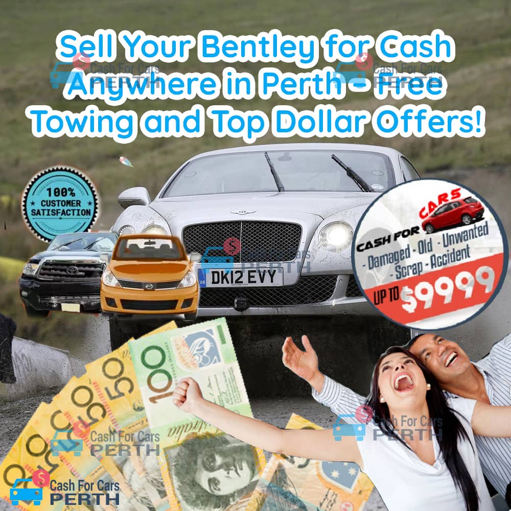 Sell-Your-Bentley-for-Cash-Anywhere-in-Perth-Free-Towing-and-Top-Dollar-Offers!