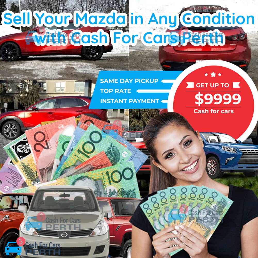 Sell-Your-Mazda-in-Any-Condition-with-Cash-For-Cars-Perth