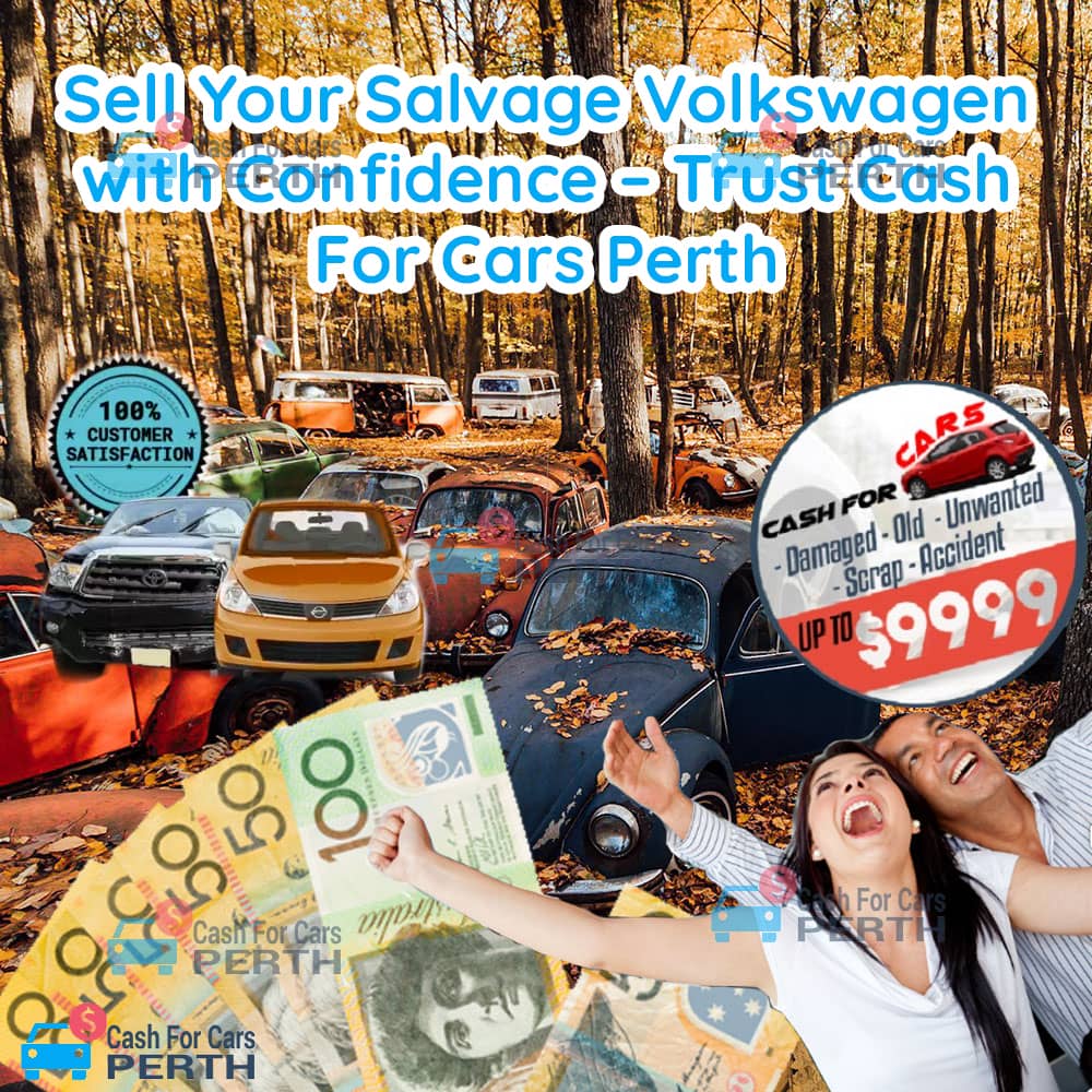 Sell-Your-Salvage-Volkswagen-with-Confidence-Trust-Cash-For-Cars-Perth