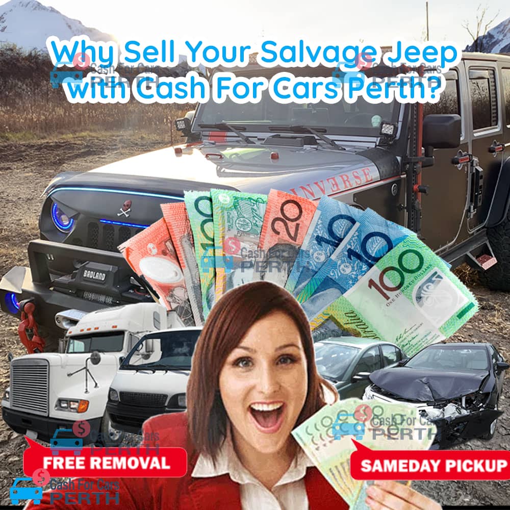 Why-Sell-Your-Salvage-Jeep-with-Cash-For-Cars-Perth