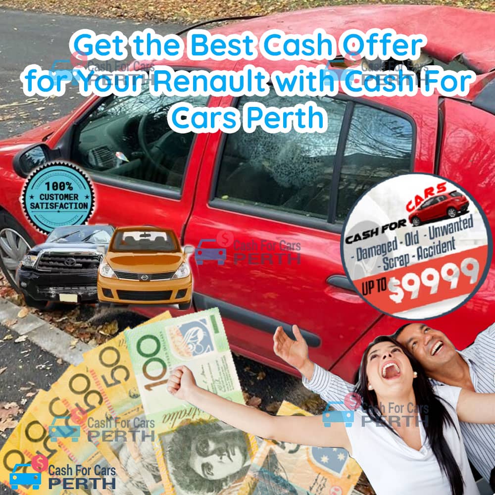 Get-the-Best-Cash-Offer-for-Your-Renault-with-Cash-For-Cars-Perth