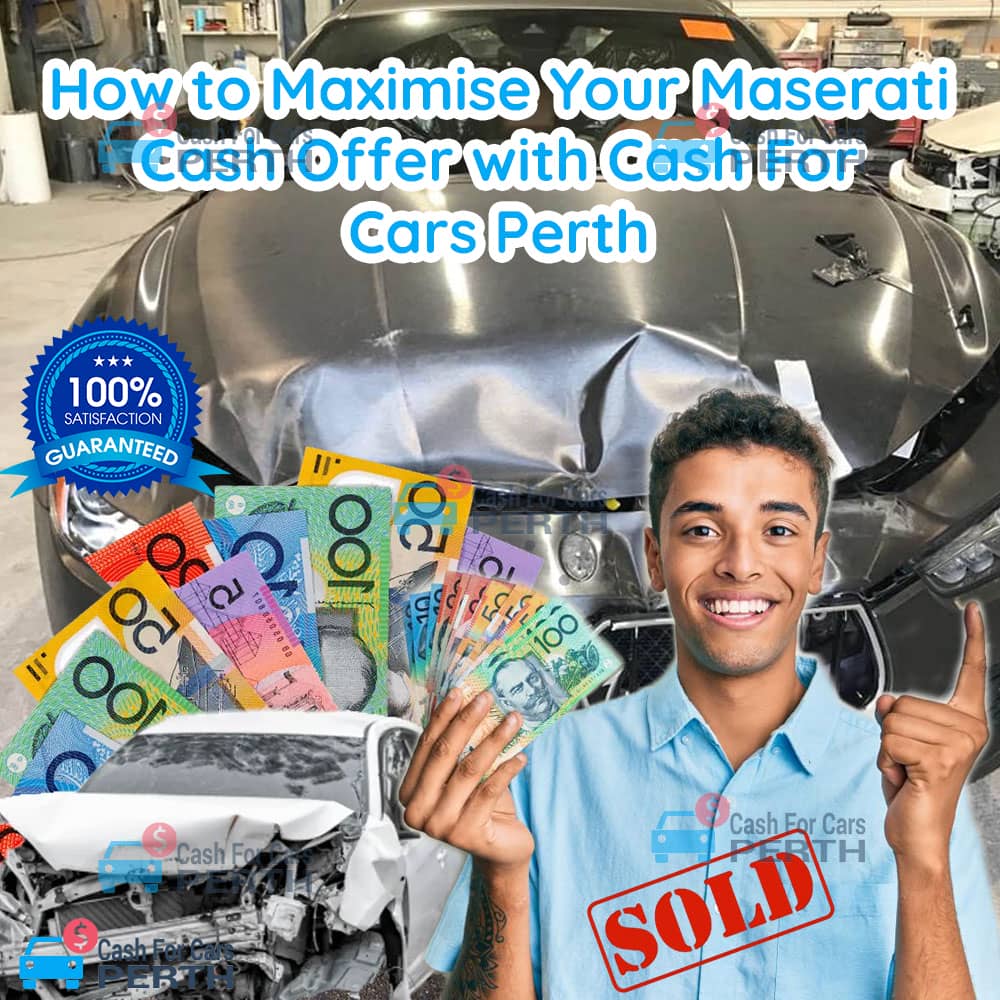 How-to-Maximise-Your-Maserati-Cash-Offer-with-Cash-For-Cars-Perth