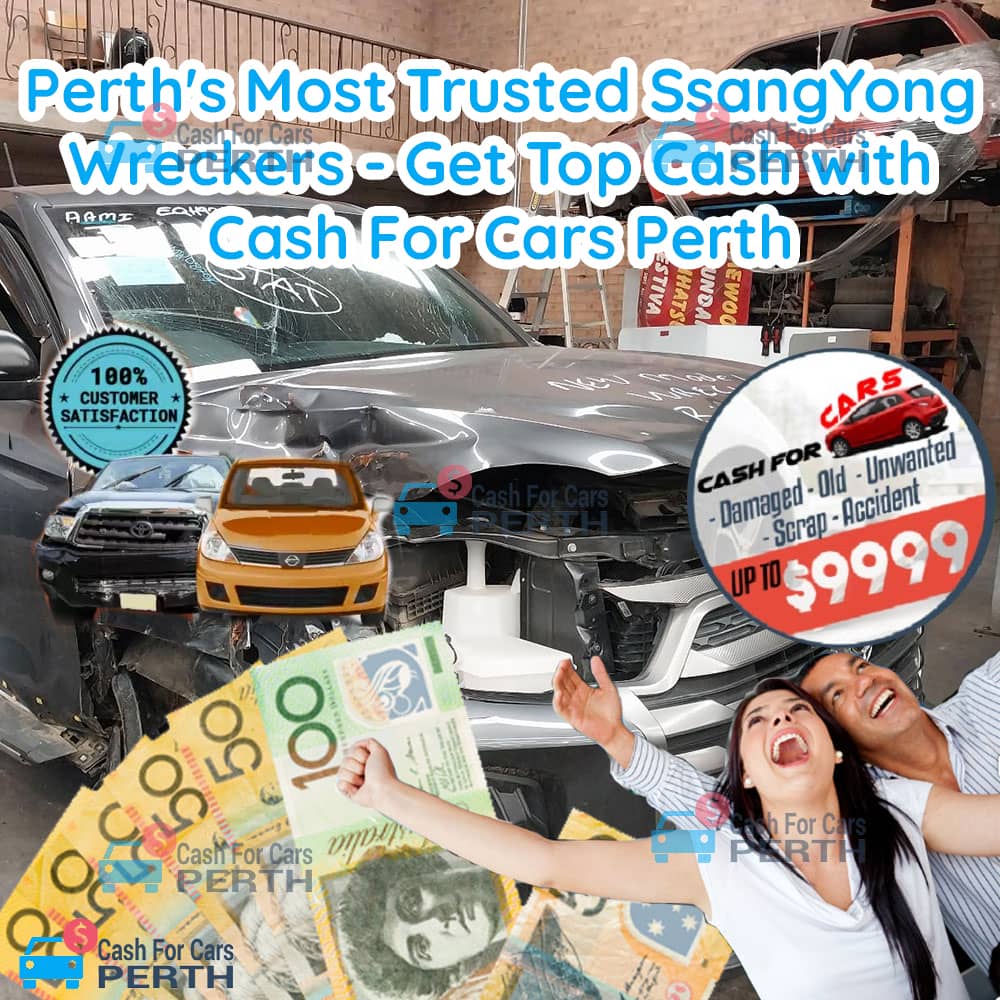 Perth's-Most-Trusted-SsangYong-Wreckers-Get-Top-Cash-with-Cash-For-Cars-Perth