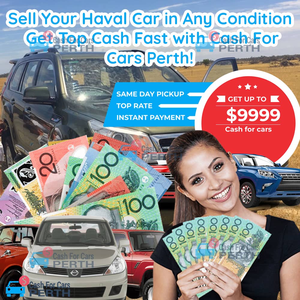 Sell-Your-Haval-Car-in-Any-Condition-Get-Top-Cash-Fast-with-Cash-For-Cars-Perth!