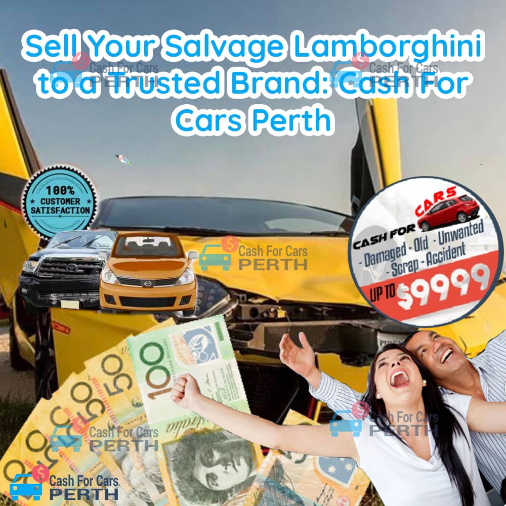 Sell-Your-Salvage-Lamborghini-to-a-Trusted-Brand-Cash-For-Cars-Perth