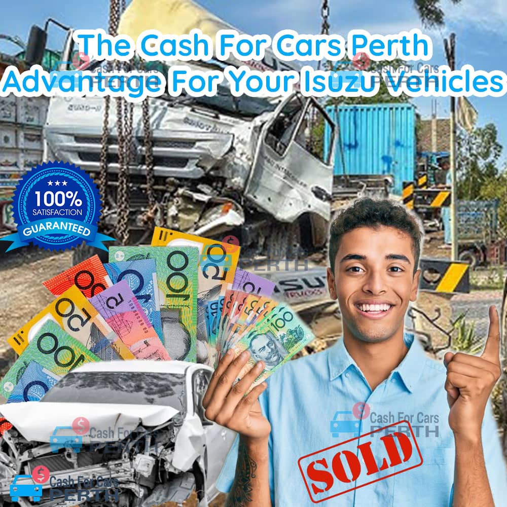 The-Cash-For-Cars-Perth-Advantage-For-Your-Isuzu-Vehicles