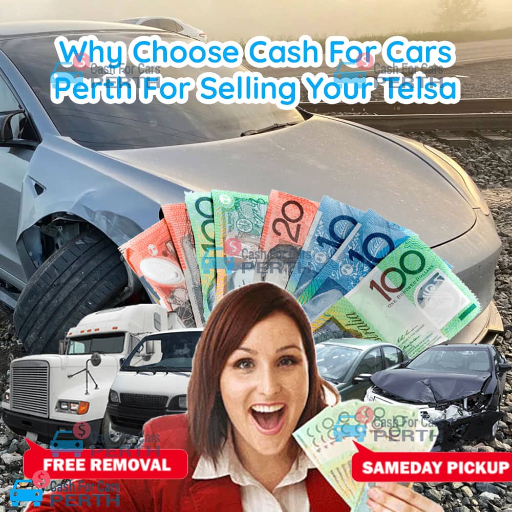 Why-Choose-Cash-For-Cars-Perth-For-Selling-Your-Telsa