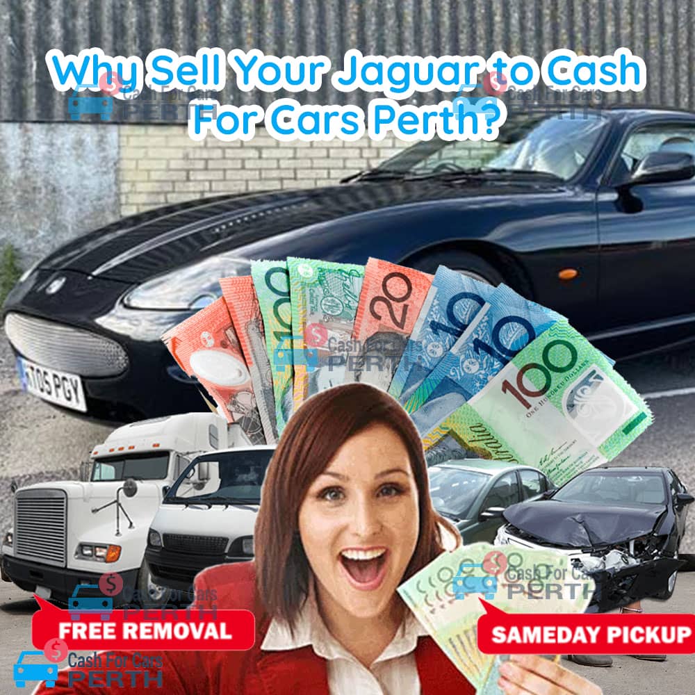 Why-Sell-Your-Jaguar-to-Cash-For-Cars-Perth