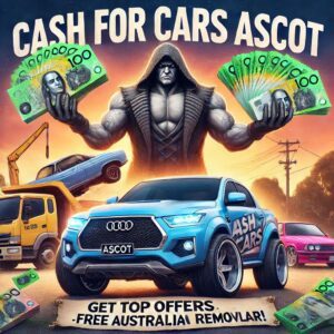 How To Sell Your Car For Cash in Ascot